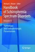 Immagine del venditore per Handbook of Schizophrenia Spectrum Disorders, Volume II venduto da moluna