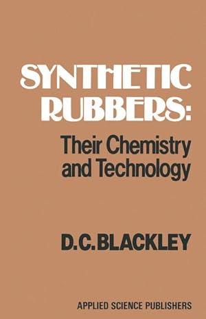 Immagine del venditore per Synthetic Rubbers: Their Chemistry and Technology venduto da moluna