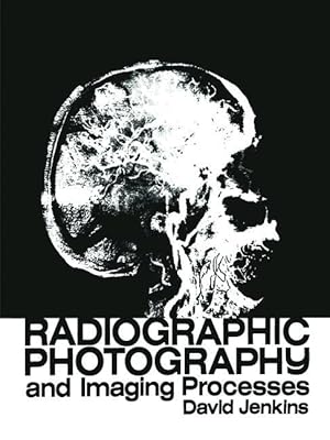 Imagen del vendedor de Radiographic Photography and Imaging Processes a la venta por moluna