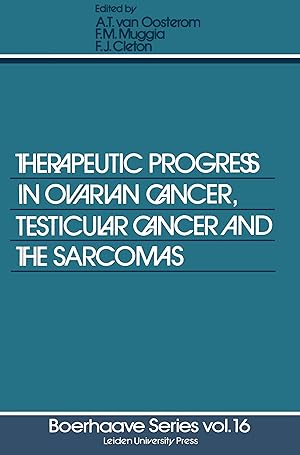 Bild des Verkufers fr Therapeutic Progress in Ovarian Cancer, Testicular Cancer and the Sarcomas zum Verkauf von moluna