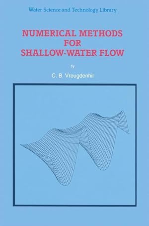 Image du vendeur pour Numerical Methods for Shallow-Water Flow mis en vente par moluna