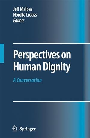 Image du vendeur pour Perspectives on Human Dignity: A Conversation mis en vente par moluna