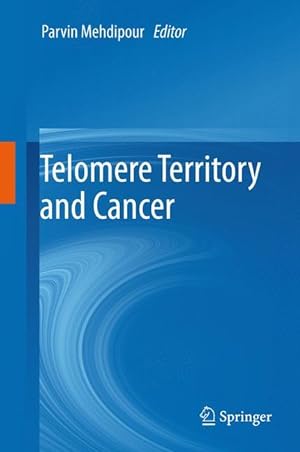Seller image for Telomere Territory and Cancer for sale by moluna
