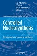 Seller image for Controlled Nucleosynthesis for sale by moluna