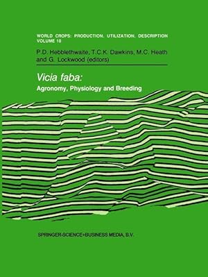 Immagine del venditore per Vicia faba: Agronomy, Physiology and Breeding venduto da moluna