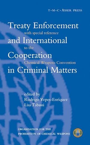 Seller image for Treaty Enforcement and International Cooperation in Criminal Matters:With Special Reference to the Chemical Weapons Convention for sale by moluna