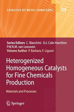 Seller image for Heterogenized Homogeneous Catalysts for Fine Chemicals Production for sale by moluna
