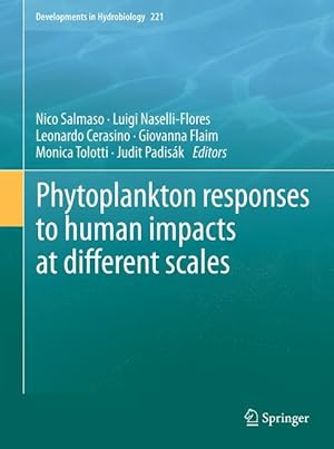 Seller image for Phytoplankton responses to human impacts at different scales for sale by moluna
