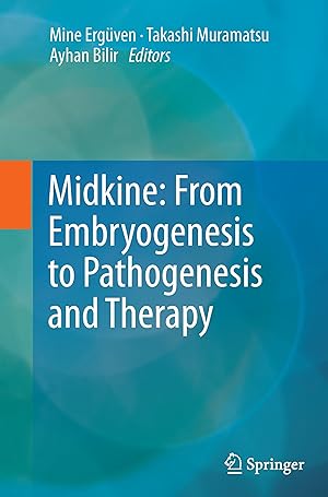 Seller image for Midkine: From Embryogenesis to Pathogenesis and Therapy for sale by moluna