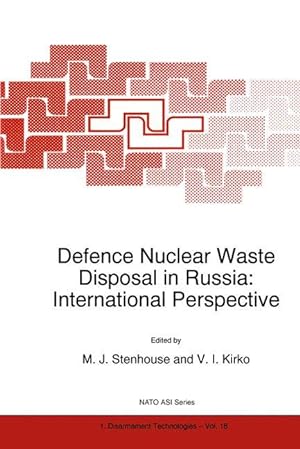 Bild des Verkufers fr Defence Nuclear Waste Disposal in Russia: International Perspective zum Verkauf von moluna