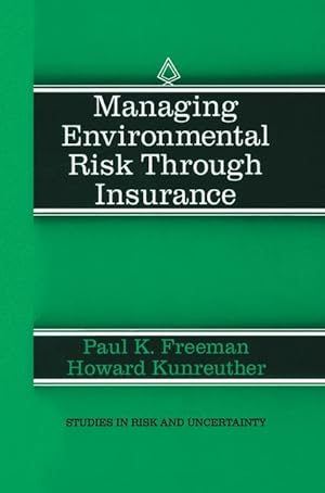 Immagine del venditore per Managing Environmental Risk Through Insurance venduto da moluna