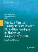 Seller image for Fifty Years After the Homage to Santa Rosalia : Old and New Paradigms on Biodiversity in Aquatic Ecosystems for sale by moluna