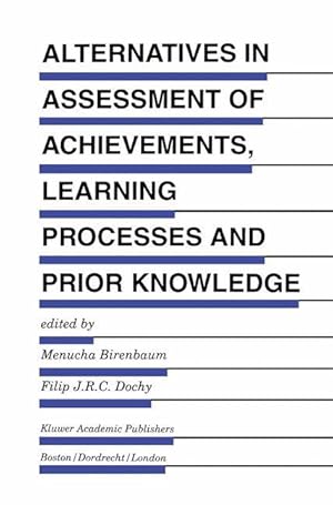 Imagen del vendedor de Alternatives in Assessment of Achievements, Learning Processes and Prior Knowledge a la venta por moluna