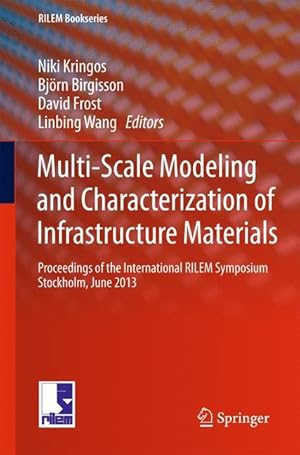 Immagine del venditore per Multi-Scale Modeling and Characterization of Infrastructure Materials venduto da moluna