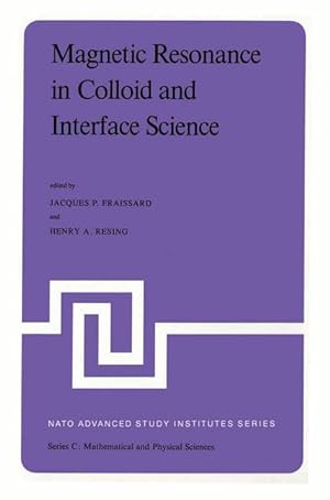 Seller image for Magnetic Resonance in Colloid and Interface Science for sale by moluna
