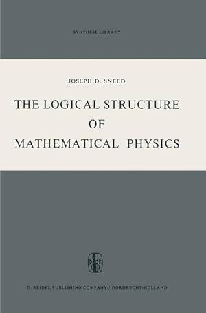 Bild des Verkufers fr The Logical Structure of Mathematical Physics zum Verkauf von moluna