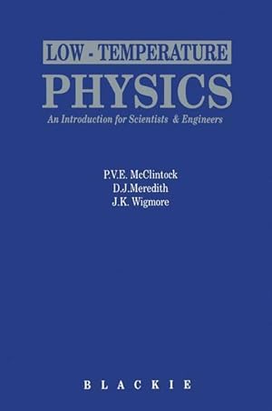 Seller image for Low-Temperature Physics: an introduction for scientists and engineers for sale by moluna