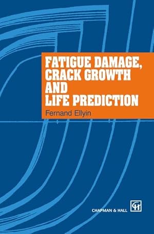 Bild des Verkufers fr Fatigue Damage, Crack Growth and Life Prediction zum Verkauf von moluna