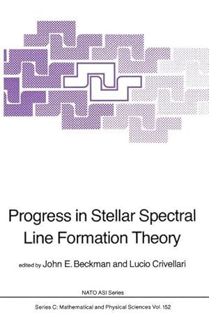 Immagine del venditore per Progress in Stellar Spectral Line Formation Theory venduto da moluna