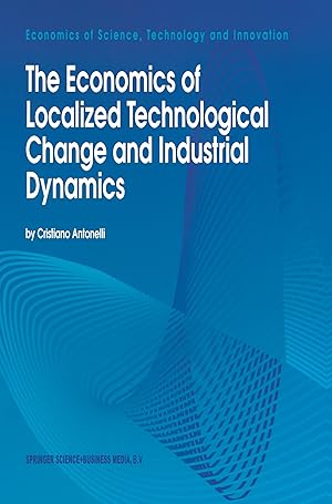 Seller image for The Economics of Localized Technological Change and Industrial Dynamics for sale by moluna