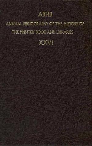 Immagine del venditore per ABHB Annual Bibliography of the History of the Printed Book and Libraries venduto da moluna