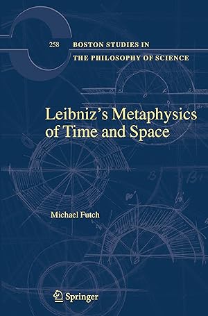 Seller image for Leibniz s Metaphysics of Time and Space for sale by moluna