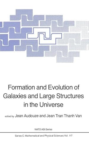 Image du vendeur pour Formation and Evolution of Galaxies and Large Structures in the Universe mis en vente par moluna