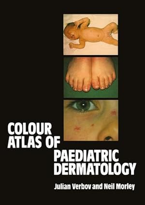 Seller image for Colour Atlas of Paediatric Dermatology for sale by moluna