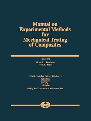 Bild des Verkufers fr Manual on Experimental Methods for Mechanical Testing of Composites zum Verkauf von moluna