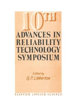 Bild des Verkufers fr 10th Advances in Reliability Technology Symposium zum Verkauf von moluna