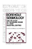 Seller image for Borehole Seismology and the Study of the Seismic Regime of Large Industrial Centres for sale by moluna