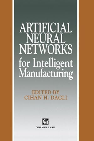 Imagen del vendedor de Artificial Neural Networks for Intelligent Manufacturing a la venta por moluna