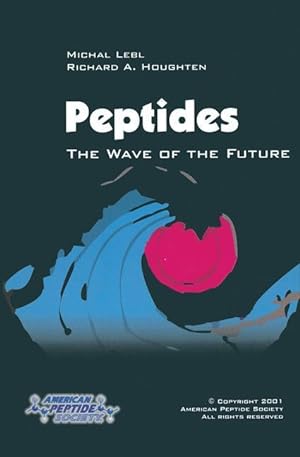 Seller image for Peptides: The Wave of the Future for sale by moluna