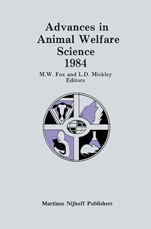 Bild des Verkufers fr Advances in Animal Welfare Science 1984 zum Verkauf von moluna