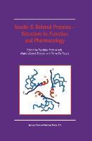 Bild des Verkufers fr Insulin & Related Proteins - Structure to Function and Pharmacology zum Verkauf von moluna