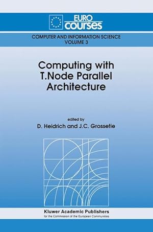 Seller image for Computing with T.Node Parallel Architecture for sale by moluna