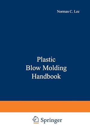 Seller image for Plastic Blow Molding Handbook for sale by moluna