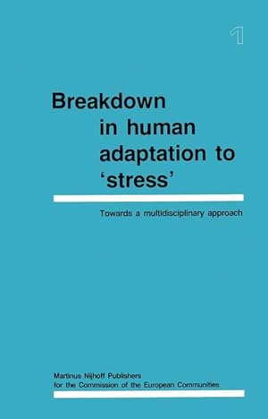 Bild des Verkufers fr Breakdown in Human Adaptation to Stress zum Verkauf von moluna