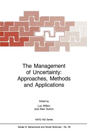 Image du vendeur pour The Management of Uncertainty: Approaches, Methods and Applications mis en vente par moluna