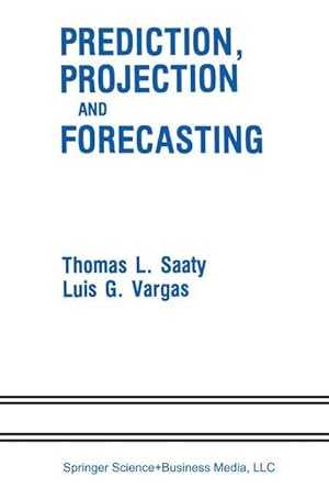 Bild des Verkufers fr Prediction, Projection and Forecasting zum Verkauf von moluna