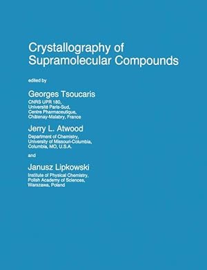 Image du vendeur pour Crystallography of Supramolecular Compounds mis en vente par moluna