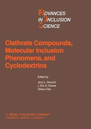 Image du vendeur pour Clathrate Compounds, Molecular Inclusion Phenomena, and Cyclodextrins mis en vente par moluna