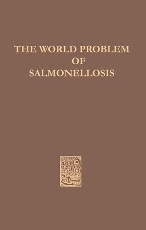 Bild des Verkufers fr The World Problem of Salmonellosis zum Verkauf von moluna