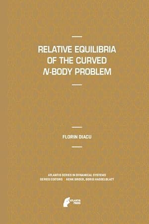 Bild des Verkufers fr Relative Equilibria of the Curved N-Body Problem zum Verkauf von moluna