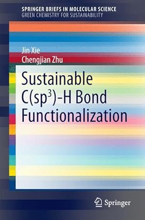 Imagen del vendedor de Sustainable C(sp3)-H Bond Functionalization a la venta por moluna