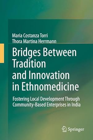 Immagine del venditore per Bridges Between Tradition and Innovation in Ethnomedicine venduto da moluna