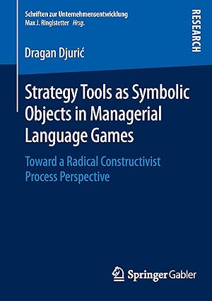 Bild des Verkufers fr Strategy Tools as Symbolic Objects in Managerial Language Games zum Verkauf von moluna