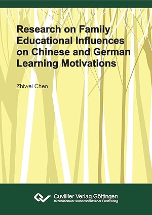 Immagine del venditore per Research on Family Educational Influences on Chinese and German Learning Motivations venduto da moluna