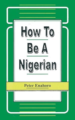 Seller image for How to be a Nigerian for sale by moluna