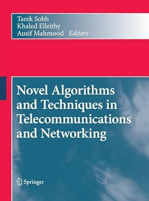 Bild des Verkufers fr Novel Algorithms and Techniques in Telecommunications and Networking zum Verkauf von moluna